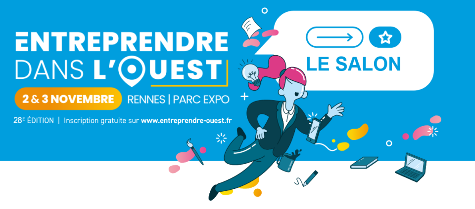 événement entreprendre dans l'ouest le 2 et 3 novembre 2026 au parc expo de Rennes